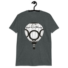 Load image into Gallery viewer, Love Is In The Air T-Shirt
